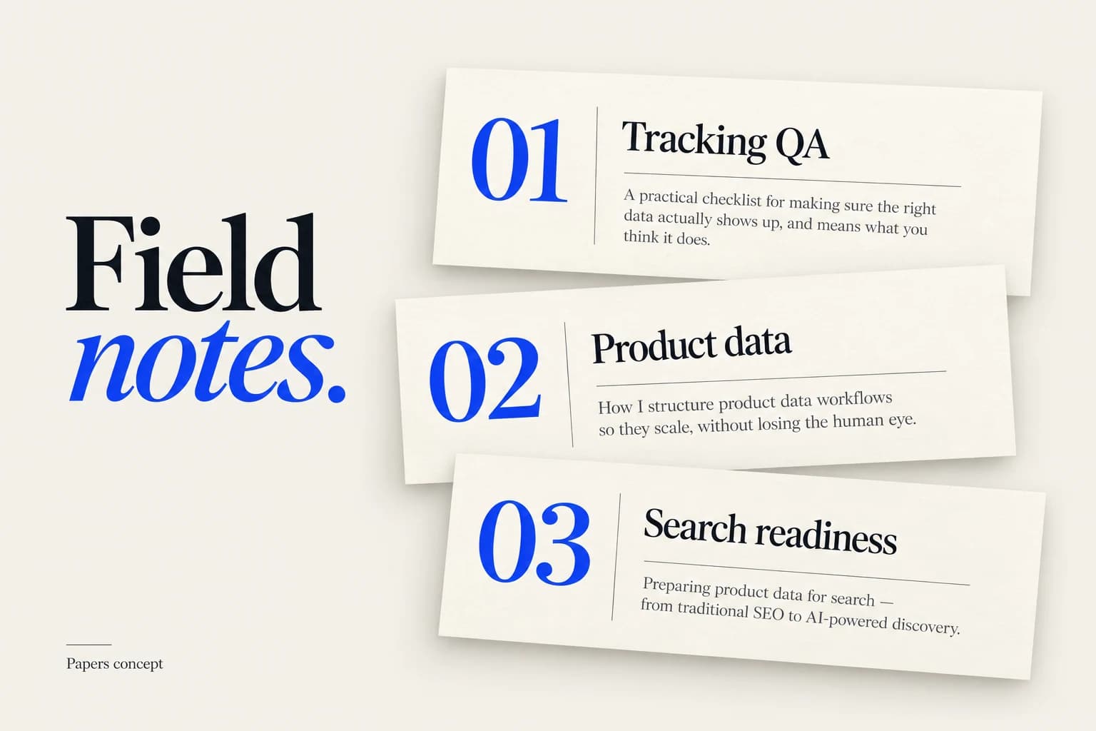 Papers concept illustration: three complete working-paper sheets, numbered 01 to 03, with ink titles and cobalt accents.